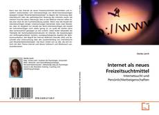 Capa do livro de Internet als neues Freizeitsuchtmittel 