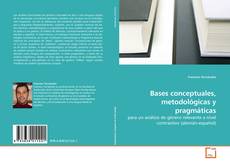 Couverture de Bases conceptuales, metodológicas y pragmáticas