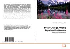 Couverture de Social Change Among Digo Muslim Women