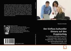 Capa do livro de Der Einfluss kultureller Distanz auf den Projekterfolg 