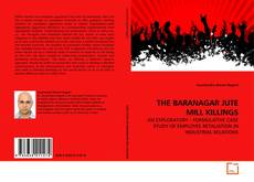 Copertina di THE BARANAGAR JUTE MILL KILLINGS