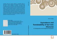 Bookcover of Equivalence and Translatability of Qur’anic Discourse