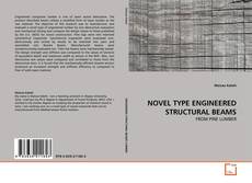 Portada del libro de NOVEL TYPE ENGINEERED STRUCTURAL BEAMS