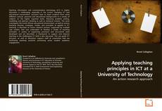 Capa do livro de Applying teaching principles in ICT at a University of Technology 