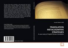 Couverture de TRANSLATION METACOGNITIVE STRATEGIES