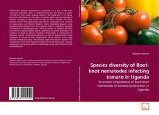 Capa do livro de Species diversity of Root-knot nematodes infecting tomato in Uganda 