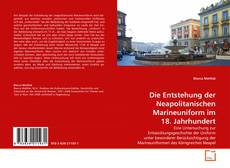 Die Entstehung der Neapolitanischen Marineuniform im 18. Jahrhundert的封面