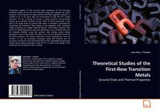 Buchcover von Theoretical Studies of the First-Row Transition Metals