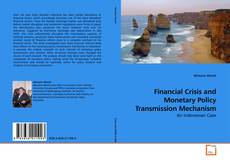 Capa do livro de Financial Crisis and Monetary Policy Transmission Mechanism 