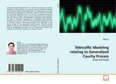 Couverture de Teletraffic Modeling relating to Generalized Cauchy Process