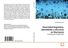 Couverture de Diversidad lingüística, identidades y discursos en Marruecos