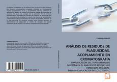 Couverture de ANÁLISIS DE RESIDUOS DE PLAGUICIDAS. ACOPLAMIENTO EN CROMATOGRAFÍA