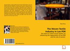 Portada del libro de The Woven Textile Industry in Lao PDR