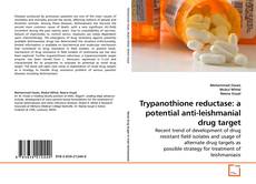Capa do livro de Trypanothione reductase: a potential anti-leishmanial drug target 