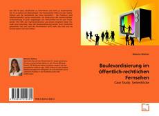 Capa do livro de Boulevardisierung im öffentlich-rechtlichen Fernsehen 