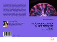 Capa do livro de MICROWAVE ABSORPTION IN CONDUCTING THIN FILMS 