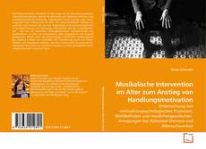 Copertina di Musikalische Intervention im Alter zum Anstieg von Handlungsmotivation