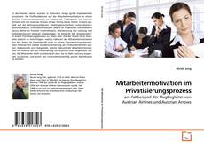 Capa do livro de Mitarbeitermotivation im Privatisierungsprozess 
