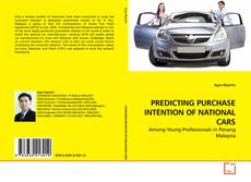 Couverture de PREDICTING PURCHASE INTENTION OF NATIONAL CARS