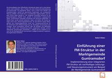 Buchcover von Einführung einer FM-Struktur in der Marktgemeinde Guntramsdorf