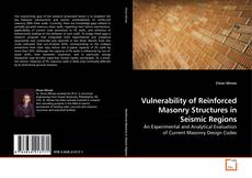 Copertina di Vulnerability of Reinforced Masonry Structures in Seismic Regions