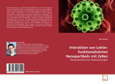 Couverture de Interaktion von Lektin-funktionalisierten Nanopartikeln mit Zellen