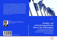Handels- und entwicklungspolitische Ziele in der Andenregion的封面
