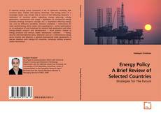 Couverture de Energy Policy  A Brief Review of Selected Countries