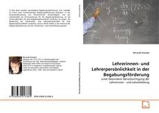 Capa do livro de Lehrerinnen- und Lehrerpersönlichkeit in der Begabungsförderung 