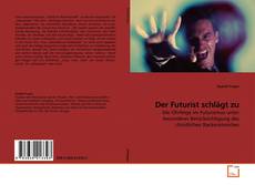 Capa do livro de Der Futurist schlägt zu 
