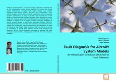 Couverture de Fault Diagnosis for Aircraft System Models