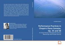 Buchcover von Performance Practices in Chopin's Piano Sonatas, Op. 35 and 58