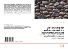 Capa do livro de Die Schulung der Aufmerksamkeit im Instrumentalunterricht 
