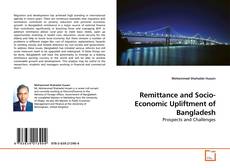 Buchcover von Remittance and Socio-Economic Upliftment of Bangladesh