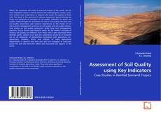 Buchcover von Assessment of Soil Quality using Key Indicators
