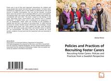 Couverture de Policies and Practices of Recruiting Foster Carers