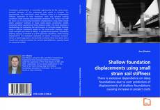 Buchcover von Shallow foundation displacements using small strain soil stiffness