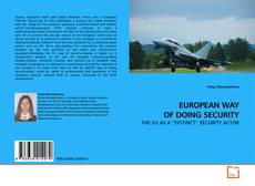 Capa do livro de EUROPEAN WAY OF DOING SECURITY 