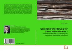 Copertina di Gesundheitsförderung für ältere Arbeitnehmer -