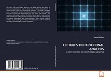 Copertina di LECTURES ON FUNCTIONAL ANALYSIS