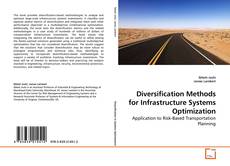 Couverture de Diversification Methods for Infrastructure Systems Optimization