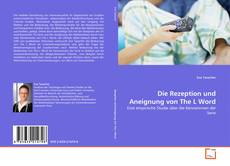 Couverture de Die Rezeption und Aneignung von The L Word