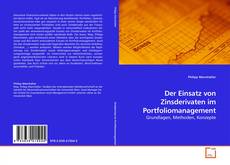 Couverture de Der Einsatz von Zinsderivaten im Portfoliomanagement
