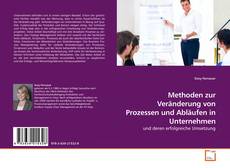 Couverture de Methoden zur Veränderung von Prozessen und Abläufen in Unternehmen