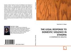 Buchcover von THE LEGAL RESPONSE TO DOMESTIC VIOLENCE IN ETHIOPIA