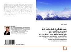 Couverture de Kritische Erfolgsfaktoren zur Erhöhung der Akzeptanz der Windenergie