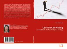 Couverture de Covered Call Writing