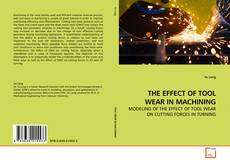 Buchcover von THE EFFECT OF TOOL WEAR IN MACHINING