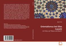 Обложка Orientalismus bei Elias Canetti