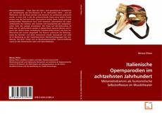 Couverture de Italienische Opernparodien im achtzehnten Jahrhundert